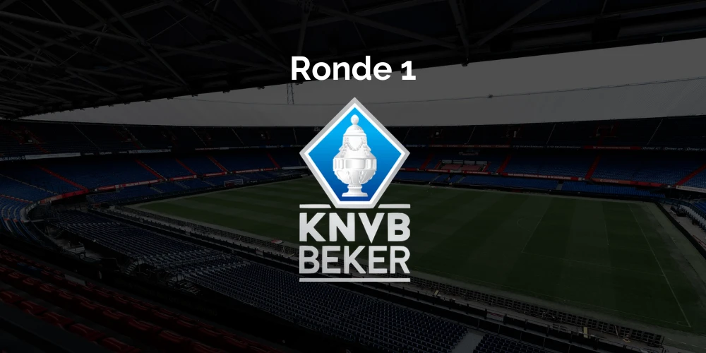 Ronde 1 KNVB Beker 24/25